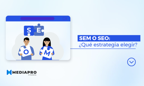 SEM o SEO: ¿Qué estrategia elegir?