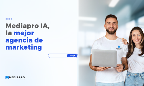 Mediapro IA, la mejor agencia de marketing